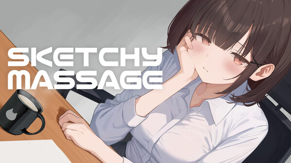 SKETCHY MASSAGE 预告片 1