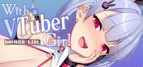 With a VTuber Girl